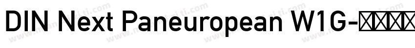 DIN Next Paneuropean W1G字体转换